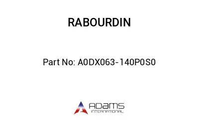 A0DX063-140P0S0