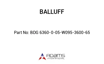BDG 6360-0-05-W095-3600-65									