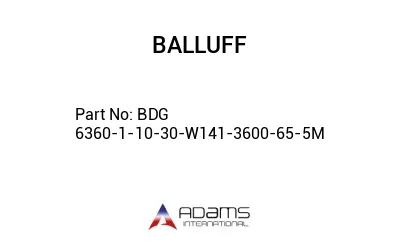 BDG 6360-1-10-30-W141-3600-65-5M									