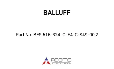 BES 516-324-G-E4-C-S49-00,2