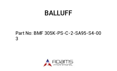 BMF 305K-PS-C-2-SA95-S4-00	3								