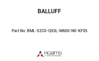 BML-S2C0-Q53L-M600-N0-KF05									