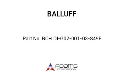 BOH DI-G02-001-03-S49F									