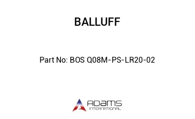 BOS Q08M-PS-LR20-02									