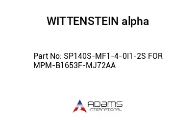 SP140S-MF1-4-0I1-2S FOR MPM-B1653F-MJ72AA